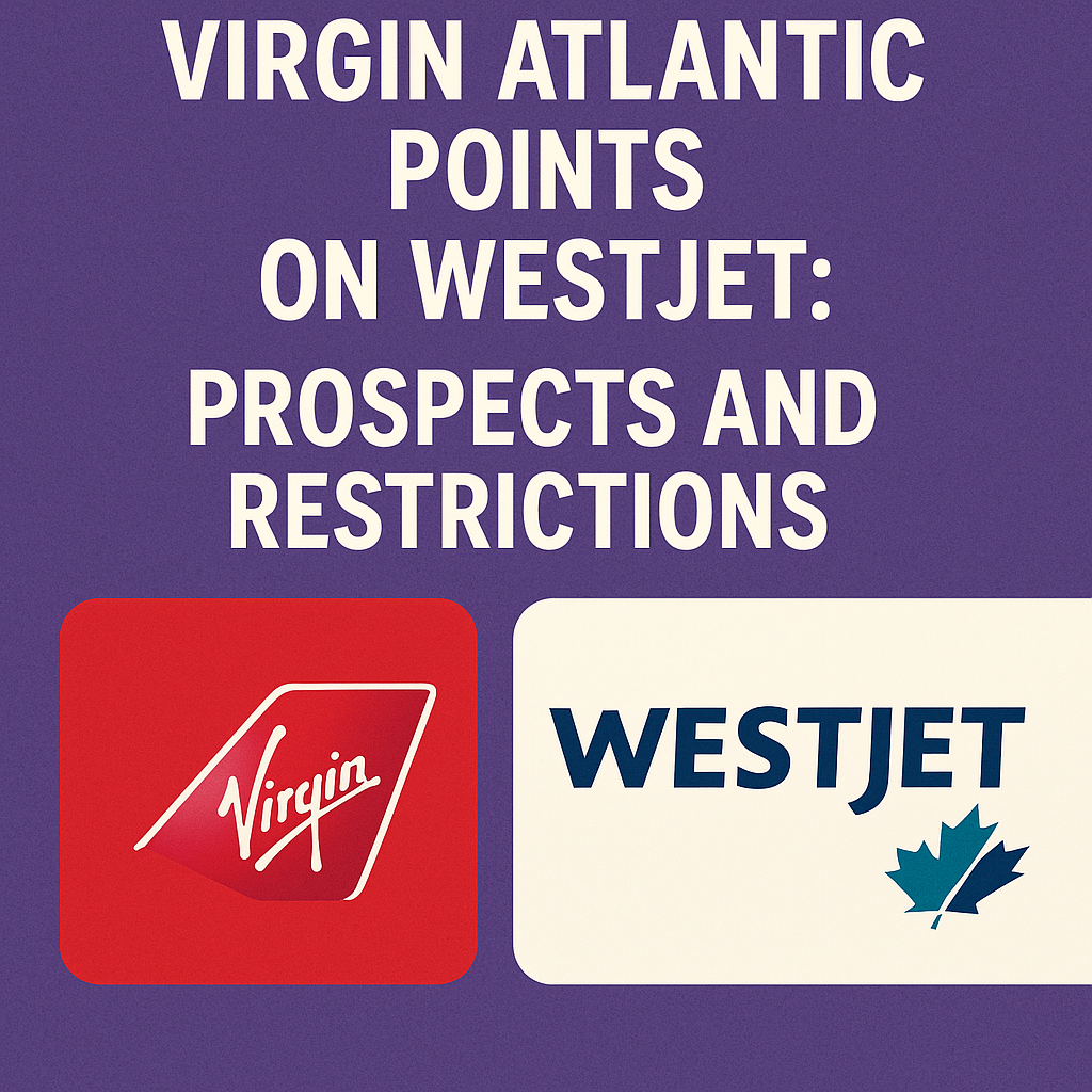 How to Utilize Virgin Atlantic Points on WestJet: Prospects and Restrictions