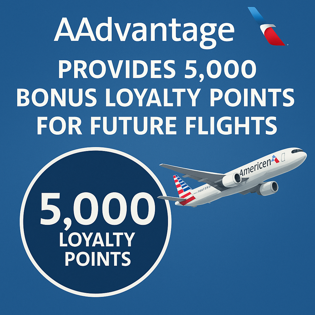 American AAdvantage Provides 5,000 Bonus Loyalty Points for Future Flights