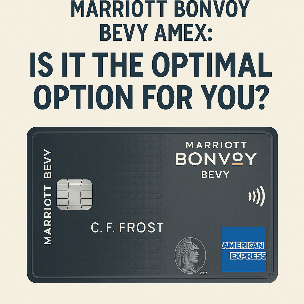 Assessing the Marriott Bonvoy Bevy Amex: Is It the Optimal Option for You?
