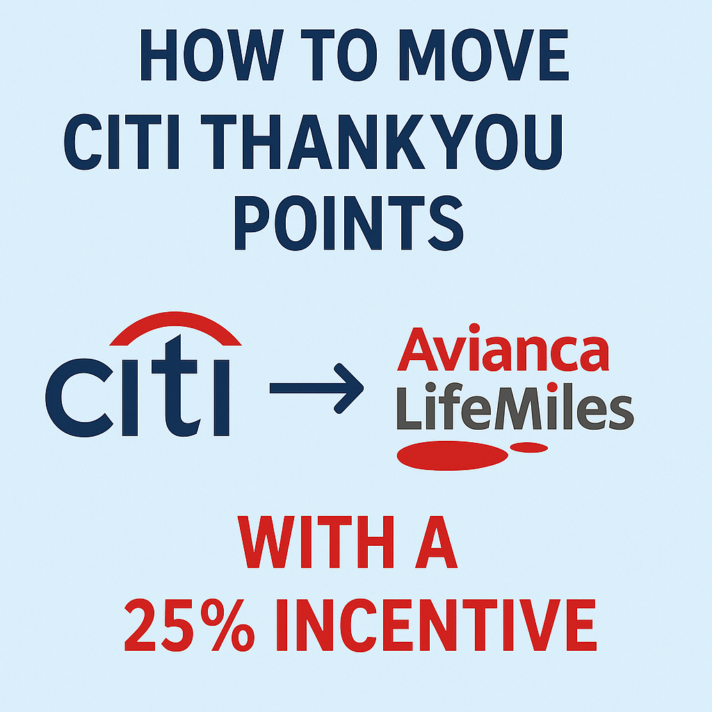 How to Move Citi ThankYou Points to Avianca LifeMiles with a 25% Incentive