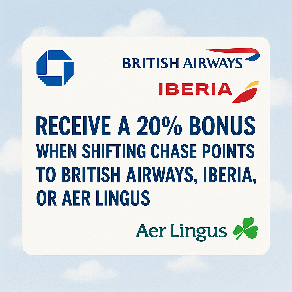 Receive a 20% Bonus When Shifting Chase Points to British Airways, Iberia, or Aer Lingus