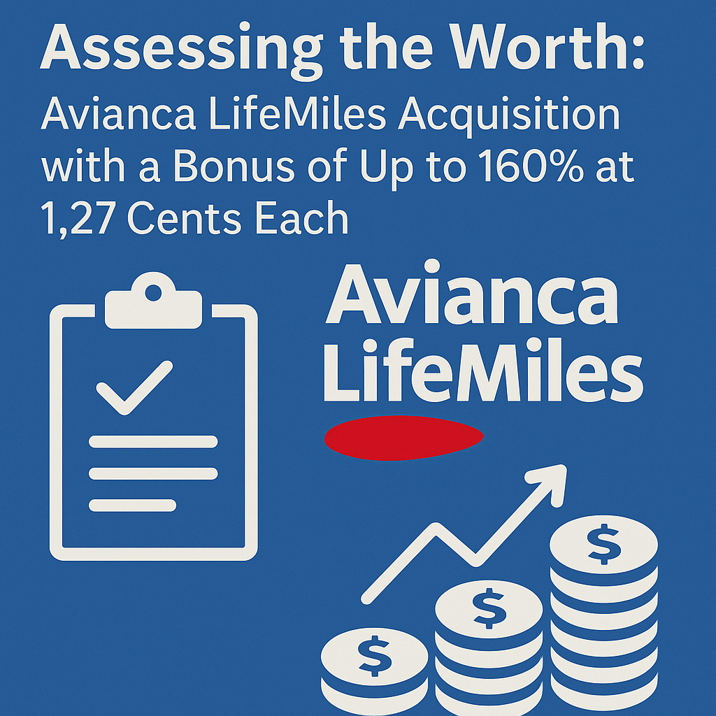 Assessing the Worth: Avianca Lifemiles Acquisition with a Bonus of Up to 160% at 1.27 Cents Each