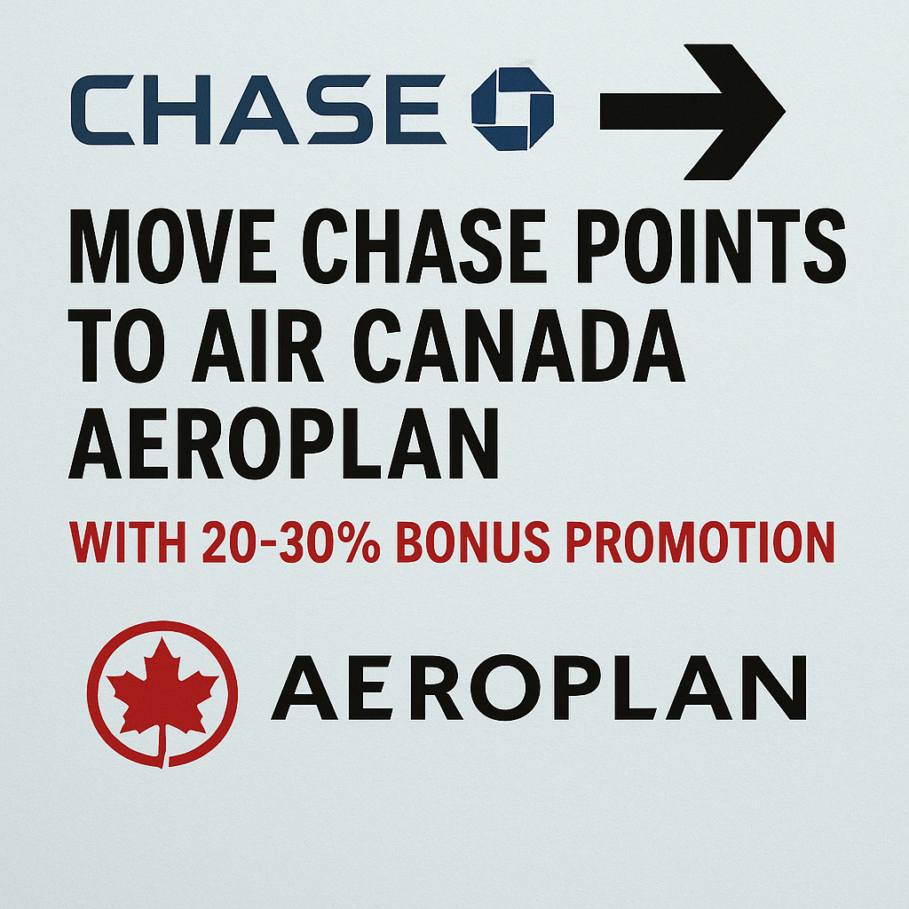 Informative Title: Move Chase Points to Air Canada Aeroplan with 20-30% Bonus Promotion