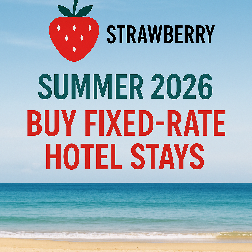 Strawberry Hotels Summer 2026: Buy Fixed-Rate Hotel Stays