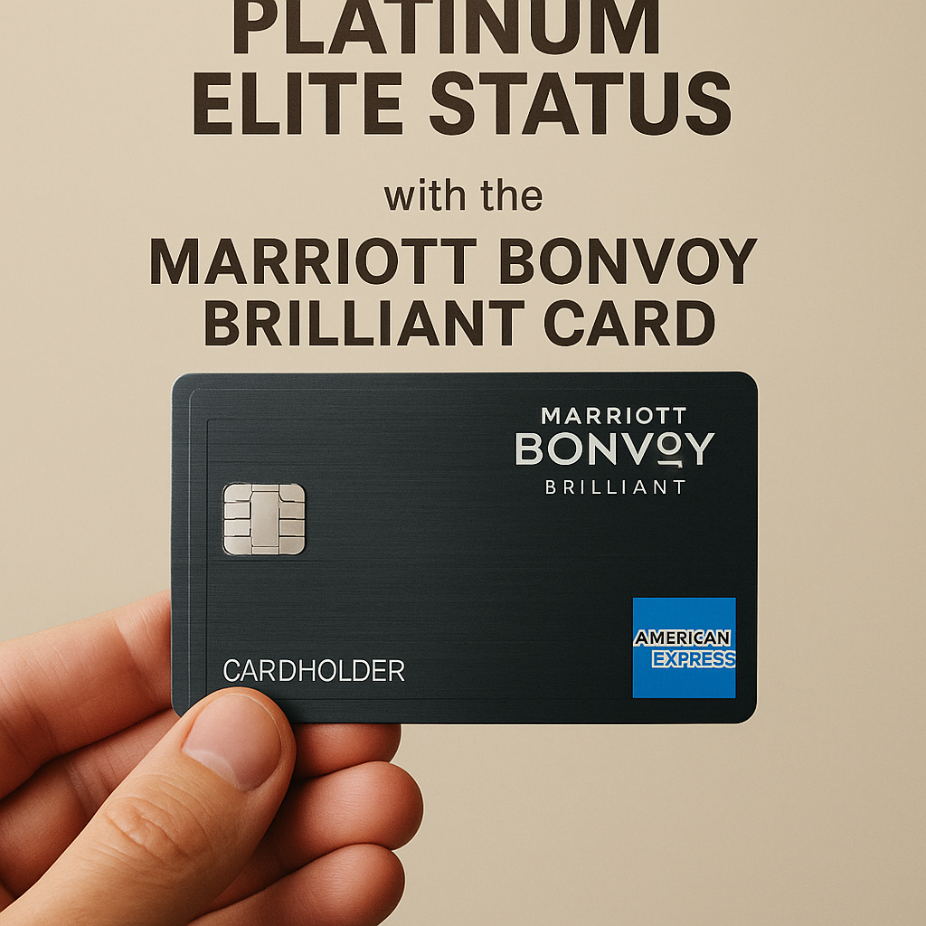 Grasping Platinum Elite Status with the Marriott Bonvoy Brilliant Card