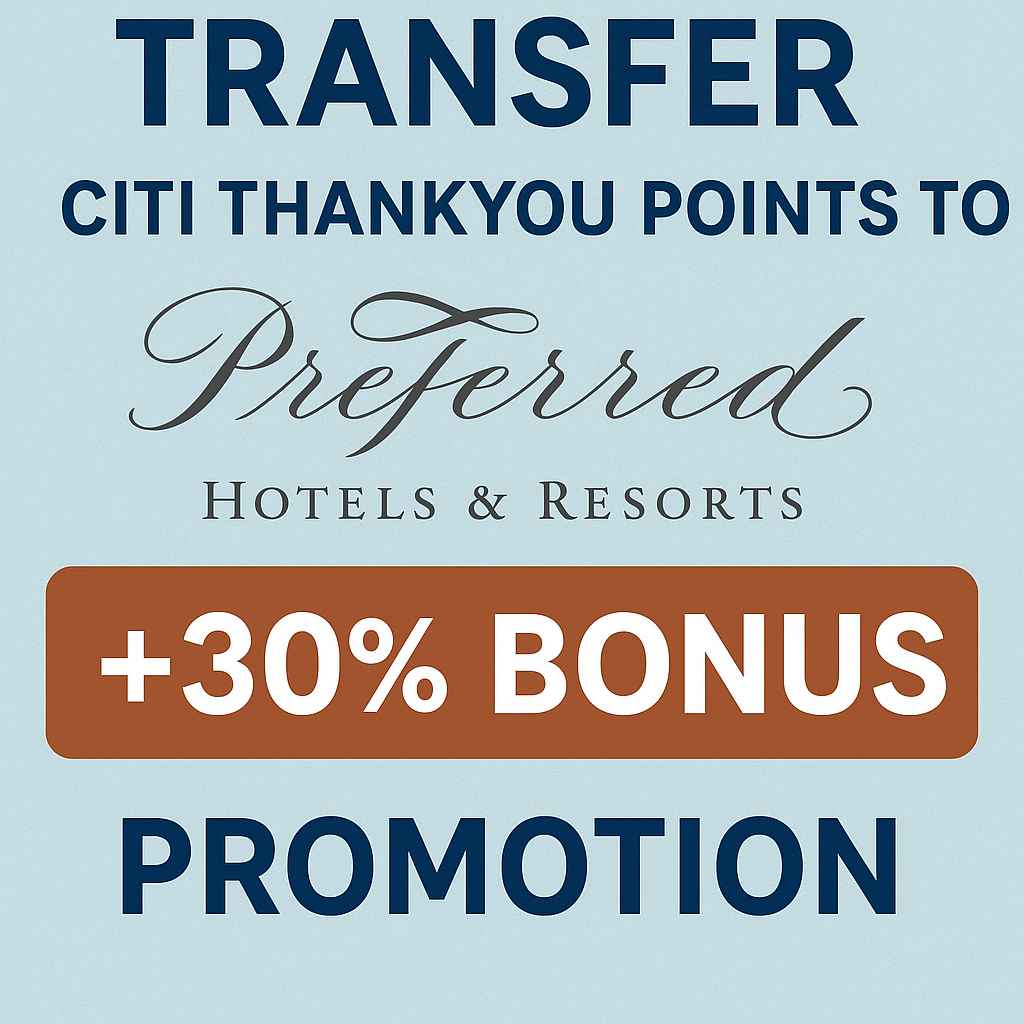 Transfer Citi ThankYou Points to Preferred Hotels & Resorts with a Bonus Promotion