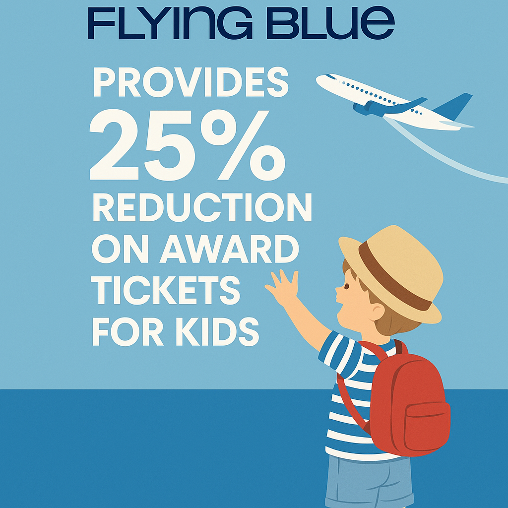 Air France-KLM Flying Blue Provides 25% Reduction on Award Tickets for Kids