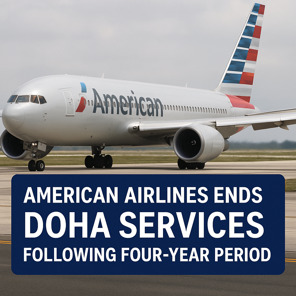 American Airlines Ends Doha Services Following Four-Year Period