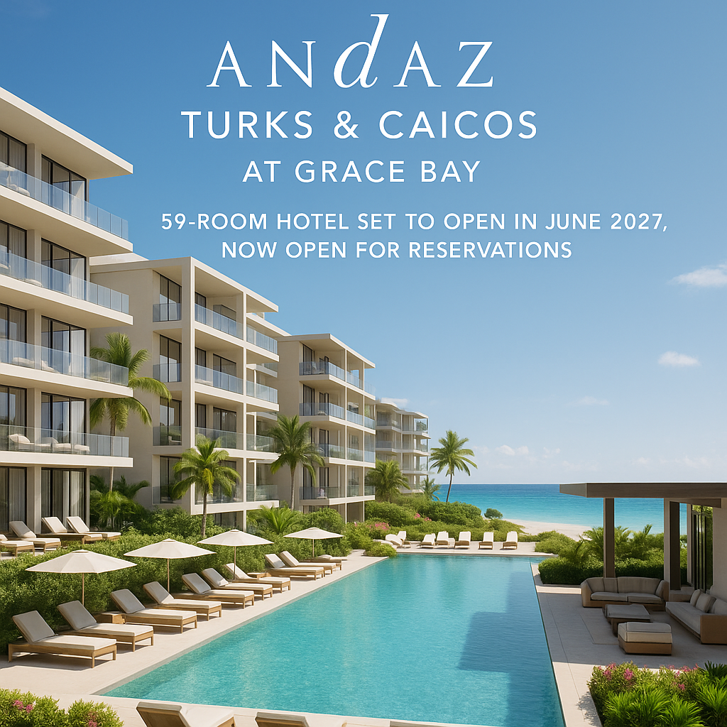 Andaz Turks & Caicos at Grace Bay: 59-Room Hotel Set to Open in June 2027, Now Open for Reservations