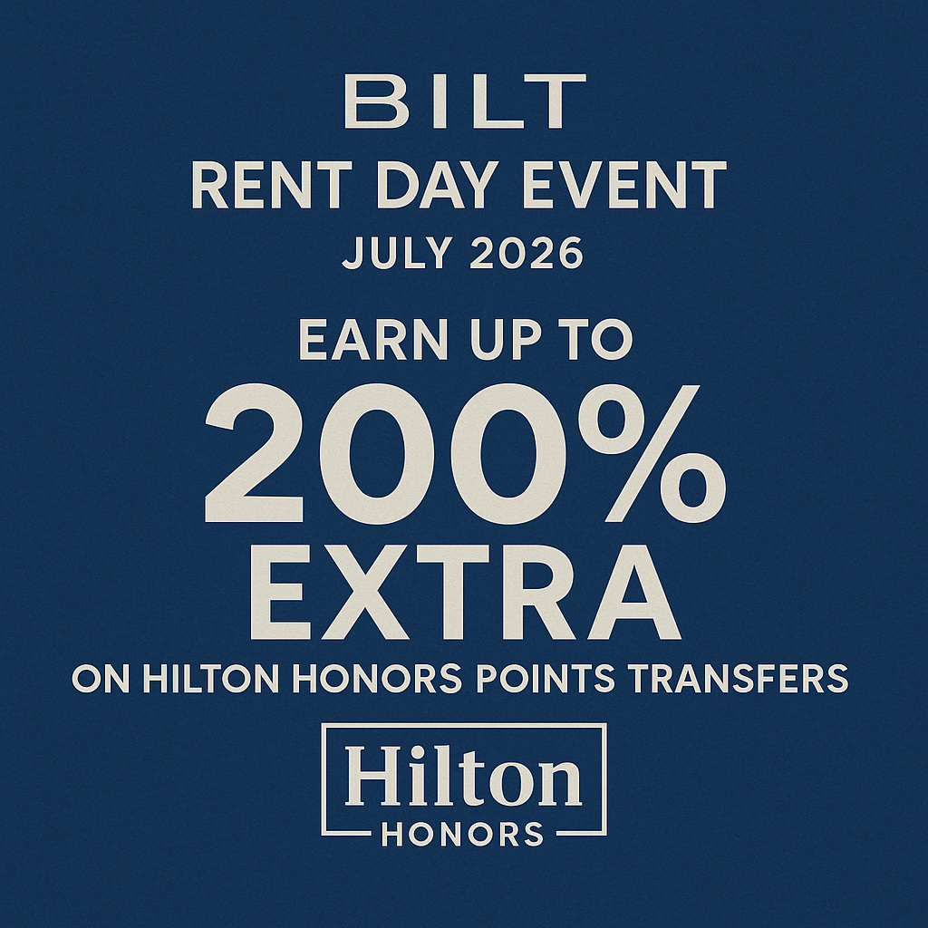 Bilt Rent Day Event for July 2026: Earn Up to 200% Extra on Hilton Honors Points Transfers
