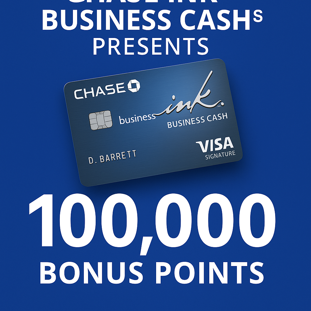 Chase Ink Business Cash Card Presents 100,000 Bonus Points
