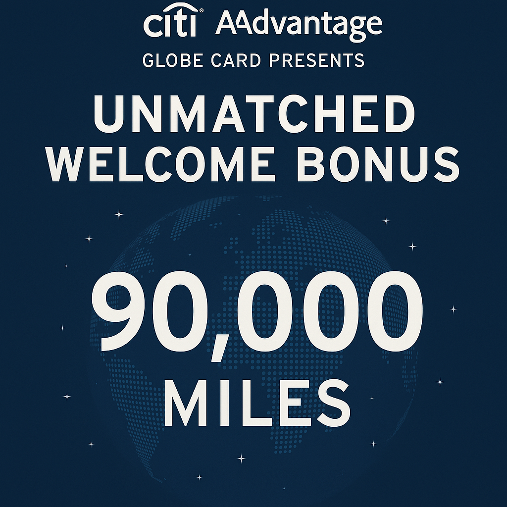 Citi AAdvantage Globe Card Presents Unmatched Welcome Bonus of 90,000 Miles