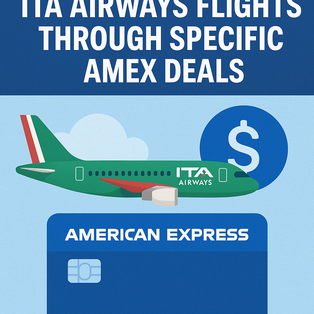 How to Save on ITA Airways Flights Through Specific Amex Deals