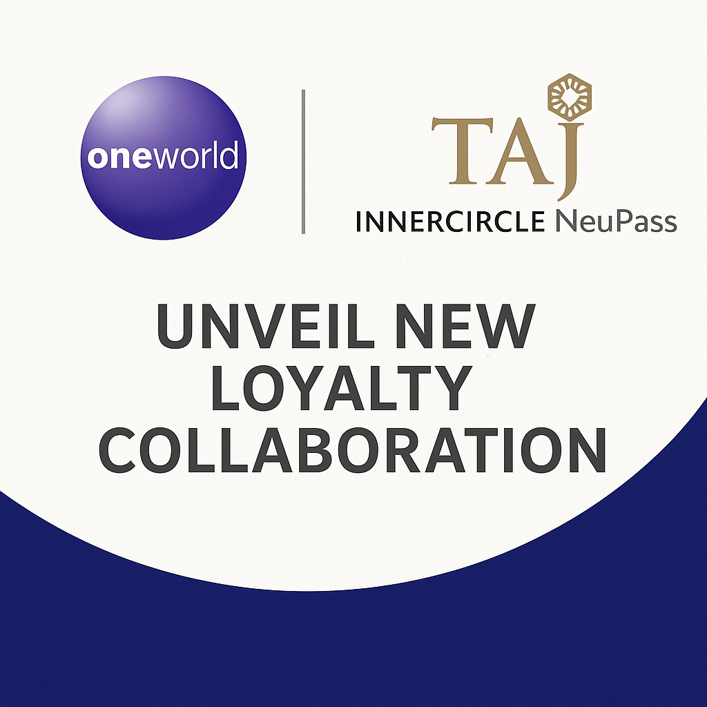 Oneworld and Taj InnerCircle NeuPass Unveil New Loyalty Collaboration
