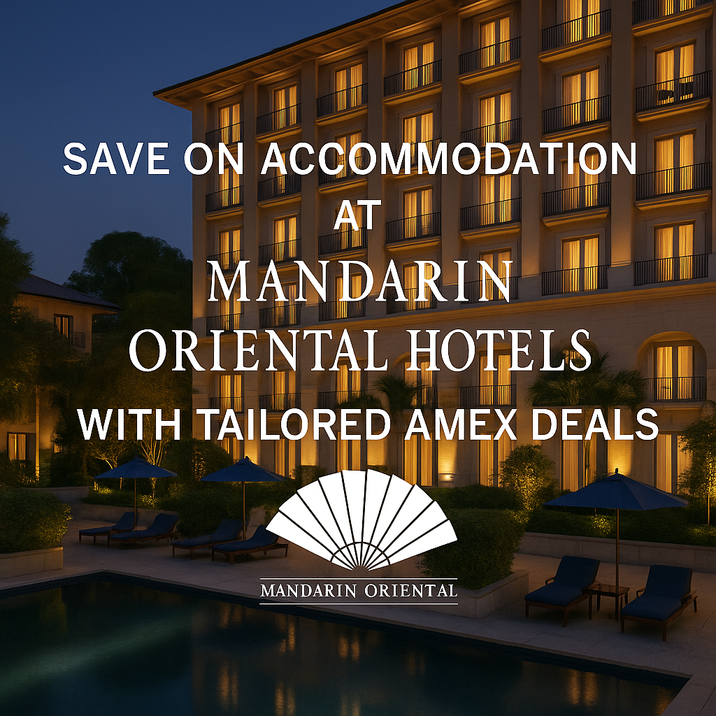 Save on Accommodation at Mandarin Oriental Hotels with Tailored Amex Deals