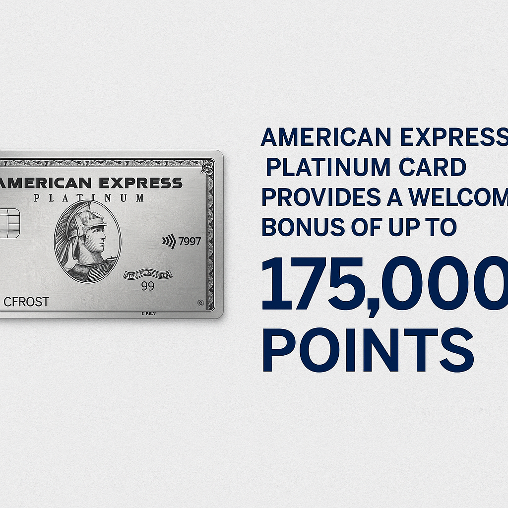 American Express Platinum Card Provides a Welcome Bonus of Up to 175,000 Points