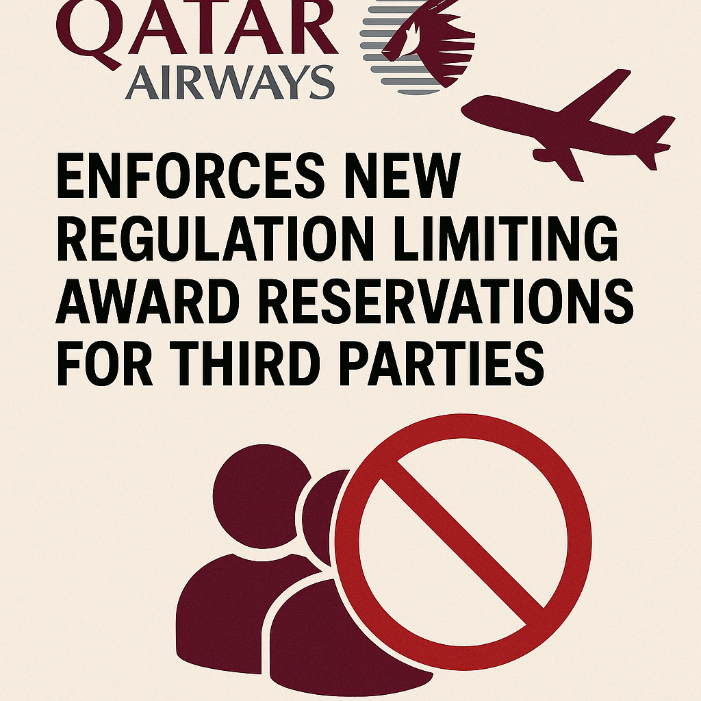Qatar Airways Enforces New Regulation Limiting Award Reservations for Third Parties