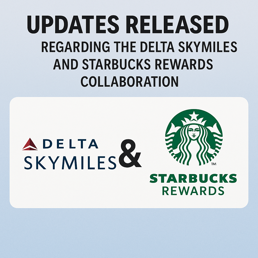 Updates Released Regarding the Delta SkyMiles and Starbucks Rewards Collaboration