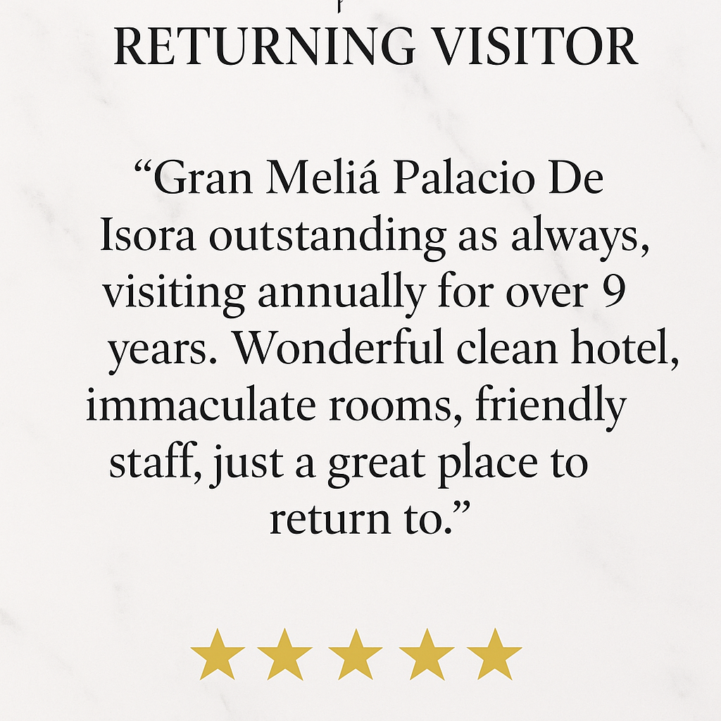 A Genuine Evaluation from a Returning Visitor: Gran Meliá Palacio De Isora