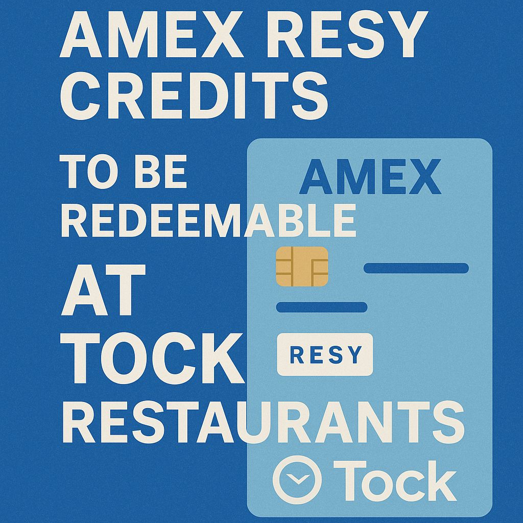 Amex Resy Credits to Be Redeemable at Tock Restaurants