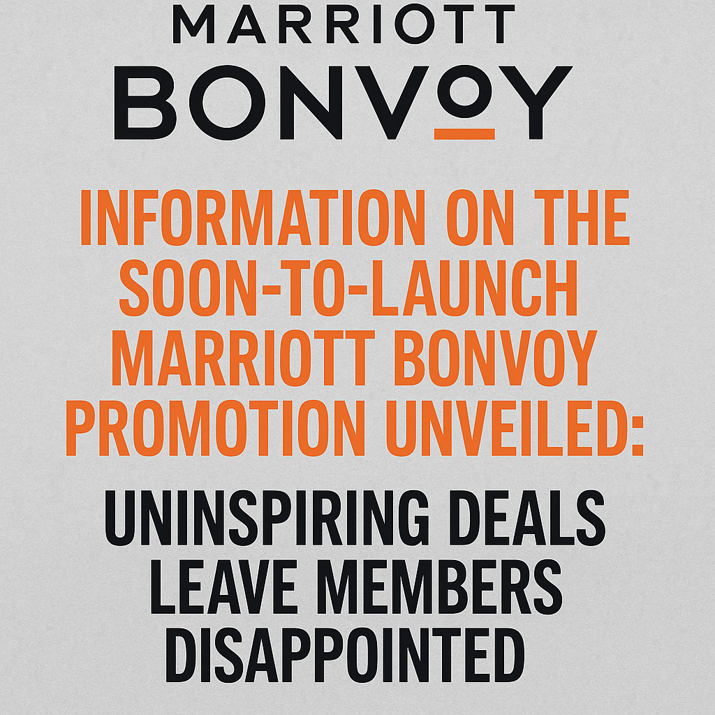 Information on the Soon-to-Launch Marriott Bonvoy Promotion Unveiled: Uninspiring Deals Leave Members Disappointed