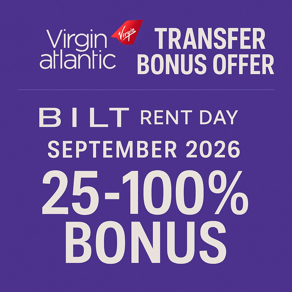 Virgin Atlantic Transfer Bonus Offer: Bilt Rent Day September 2026 Provides 25-100% Bonus