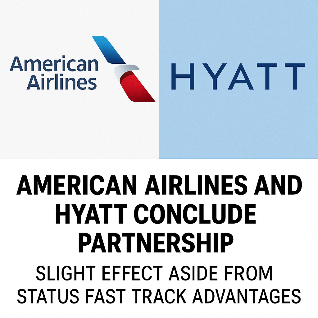 American Airlines and Hyatt Conclude Partnership: Slight Effect Aside from Status Fast Track Advantages