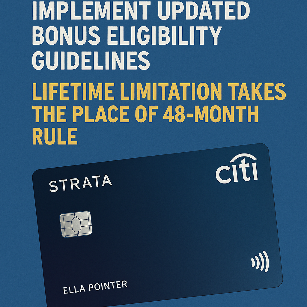 Citi Strata Cards Implement Updated Bonus Eligibility Guidelines: Lifetime Limitation Takes the Place of 48-Month Rule