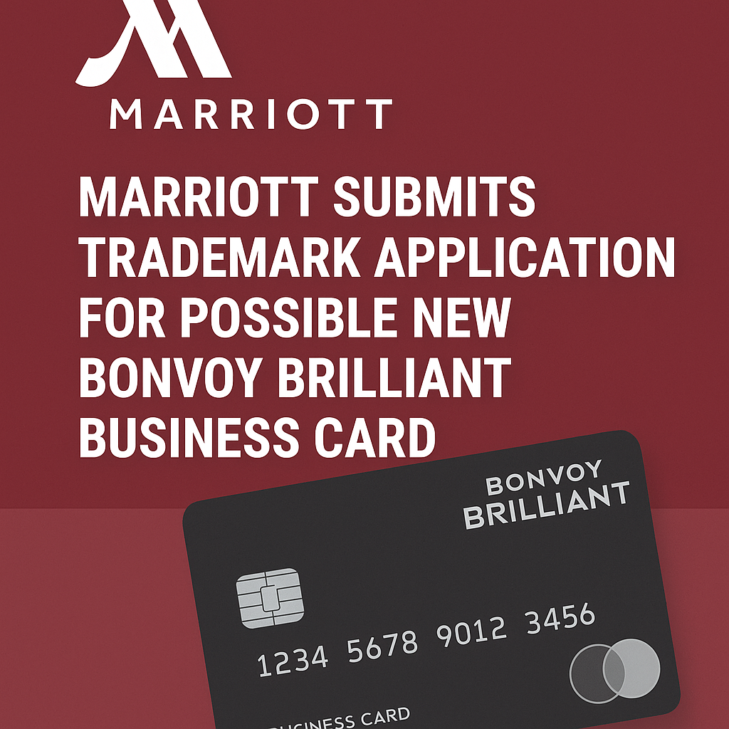 Marriott Submits Trademark Application for Possible New Bonvoy Brilliant Business Card