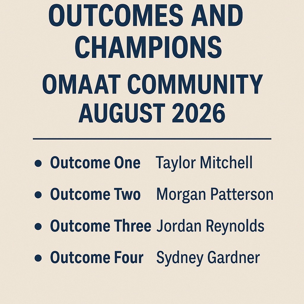 Outcomes and Champions of the OMAAT Community for August 2026