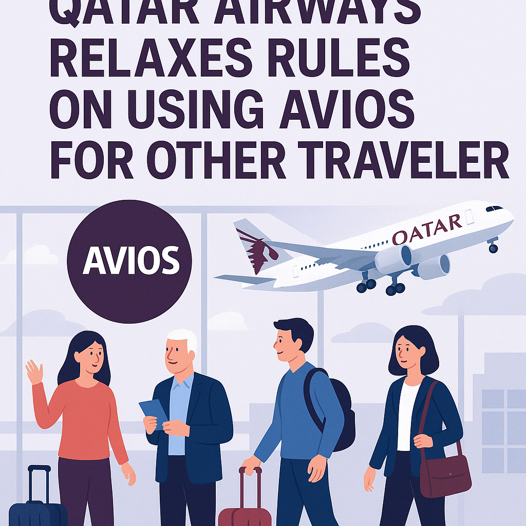 Qatar Airways Relaxes Rules on Using Avios for Other Travelers