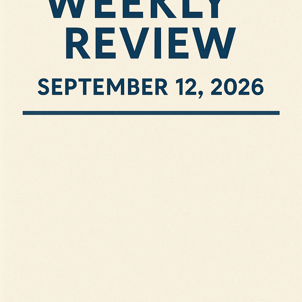 Weekly Review for September 12, 2026