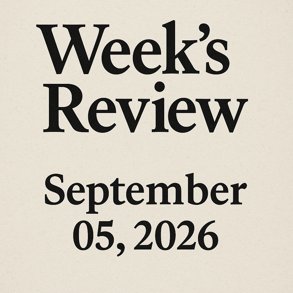 Week’s Review: September 05, 2026